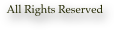 All Rights Reserved